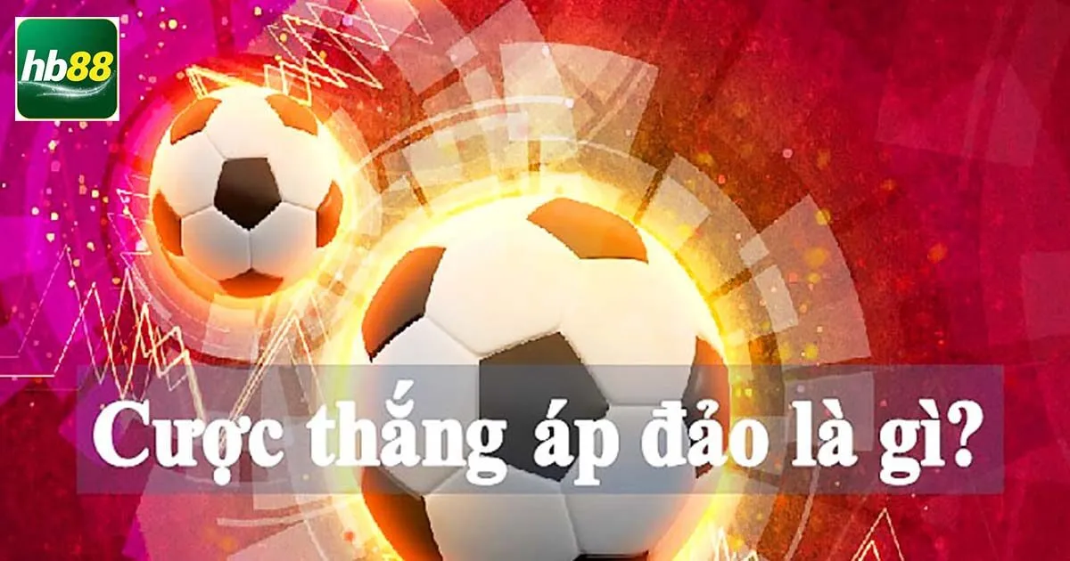 Tìm Hiểu Về Cược Thắng Áp Đảo Và Những Mẹo Hay Từ Cao Thủ 2 Tìm hiểu thông tin về cược thắng áp đảo