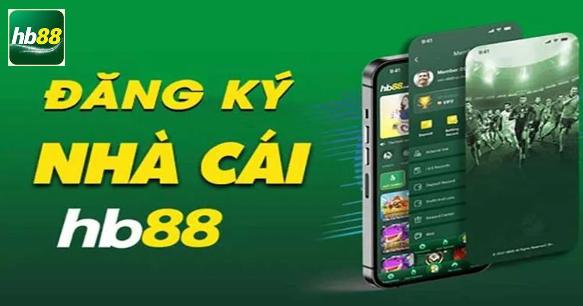 Hướng Dẫn Thao Tác Đăng Ký Hb88 Nhanh Dành Cho Newbie 1 Lý do nên đăng ký Hb88 trải nghiệm cược ngay
